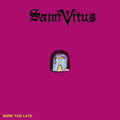 Saint Vitus - Born Too Late Vinyl 12" Record