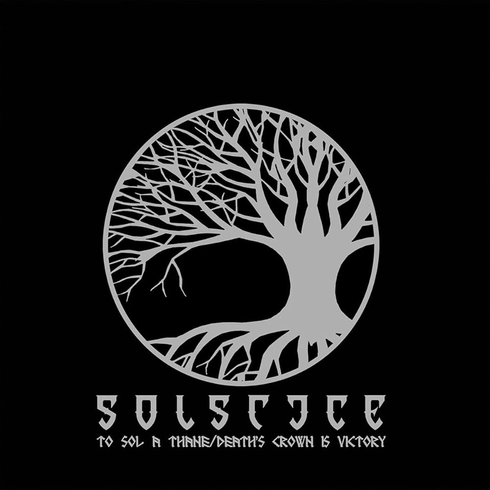 Solstice - To Sol A Thane / Death's Crown Is Victory Limited Edition CD (Import)